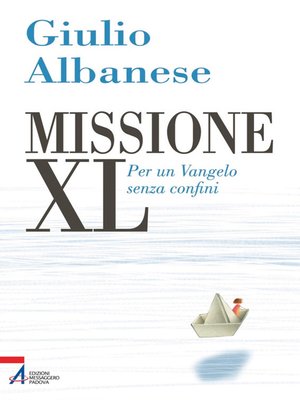 cover image of Missione XL. Per un Vangelo senza confini